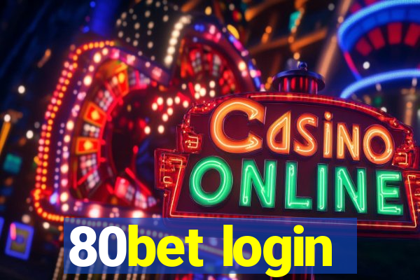 80bet login